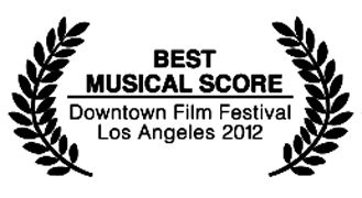 LA Downtown Film Festival Best Musical Score